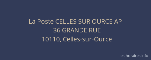 La Poste CELLES SUR OURCE AP