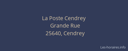 La Poste Cendrey