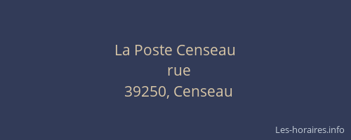 La Poste Censeau