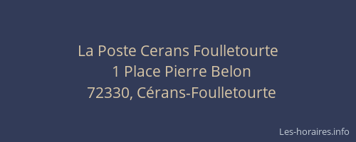 La Poste Cerans Foulletourte