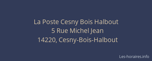 La Poste Cesny Bois Halbout