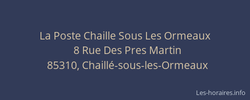 La Poste Chaille Sous Les Ormeaux
