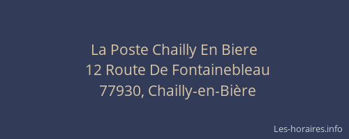 La Poste Chailly En Biere
