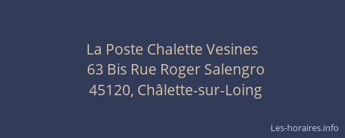 La Poste Chalette Vesines