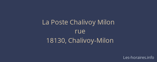 La Poste Chalivoy Milon