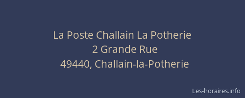 La Poste Challain La Potherie