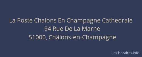 La Poste Chalons En Champagne Cathedrale