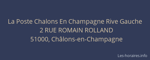 La Poste Chalons En Champagne Rive Gauche
