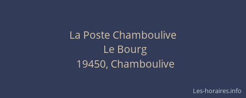 La Poste Chamboulive