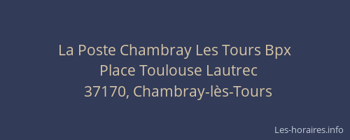 La Poste Chambray Les Tours Bpx