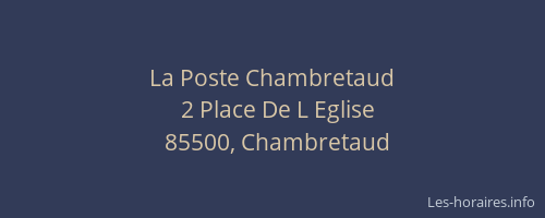 La Poste Chambretaud