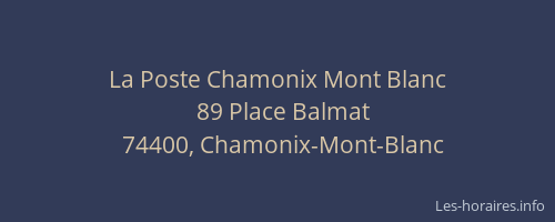 La Poste Chamonix Mont Blanc
