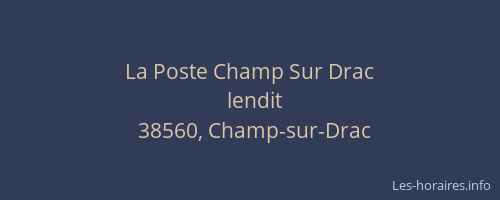 La Poste Champ Sur Drac