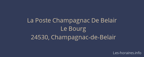 La Poste Champagnac De Belair