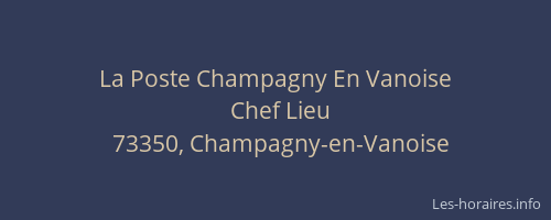 La Poste Champagny En Vanoise