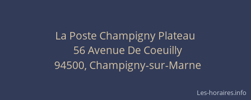 La Poste Champigny Plateau
