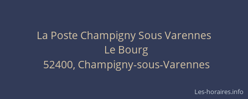 La Poste Champigny Sous Varennes