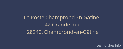 La Poste Champrond En Gatine