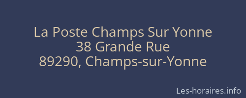 La Poste Champs Sur Yonne