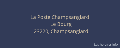La Poste Champsanglard