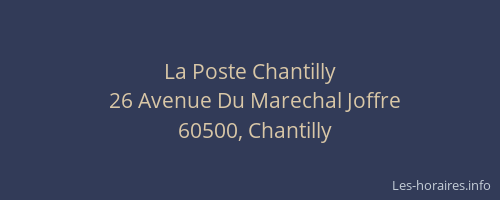La Poste Chantilly