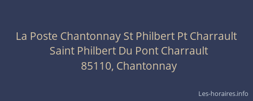 La Poste Chantonnay St Philbert Pt Charrault