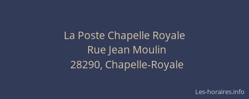 La Poste Chapelle Royale