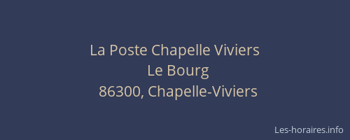 La Poste Chapelle Viviers