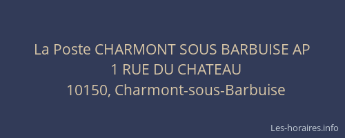 La Poste CHARMONT SOUS BARBUISE AP