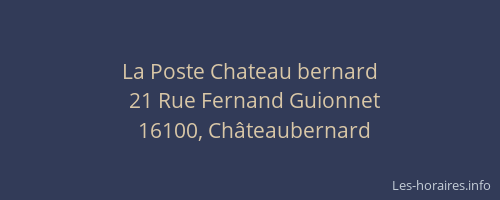 La Poste Chateau bernard