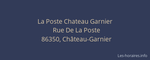 La Poste Chateau Garnier