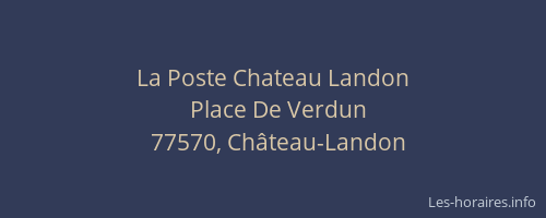 La Poste Chateau Landon