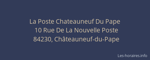 La Poste Chateauneuf Du Pape