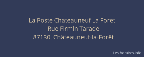 La Poste Chateauneuf La Foret
