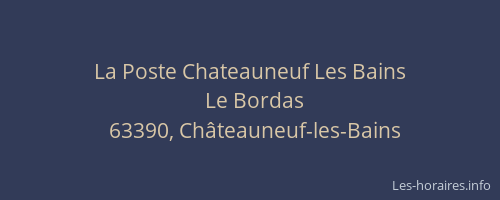 La Poste Chateauneuf Les Bains