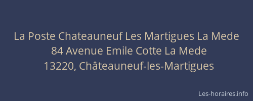 La Poste Chateauneuf Les Martigues La Mede