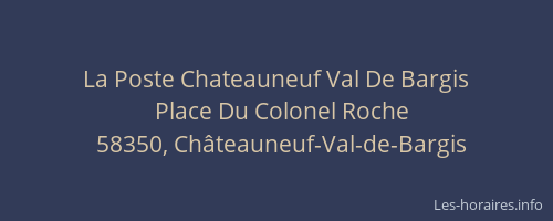 La Poste Chateauneuf Val De Bargis