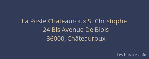 La Poste Chateauroux St Christophe