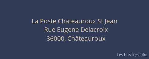 La Poste Chateauroux St Jean