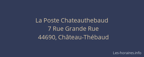 La Poste Chateauthebaud