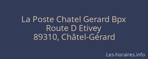 La Poste Chatel Gerard Bpx
