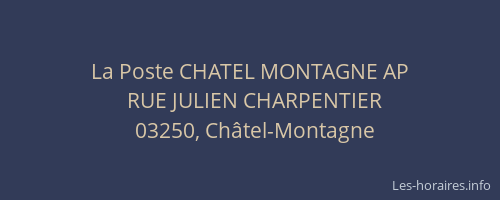 La Poste CHATEL MONTAGNE AP