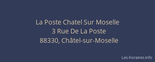 La Poste Chatel Sur Moselle
