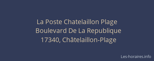 La Poste Chatelaillon Plage