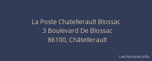 La Poste Chatellerault Blossac