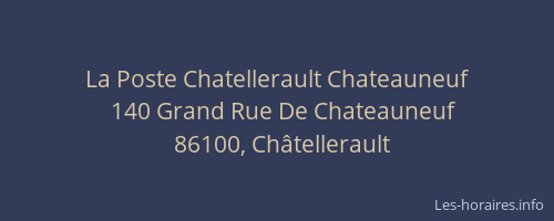 La Poste Chatellerault Chateauneuf