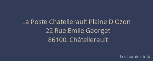 La Poste Chatellerault Plaine D Ozon