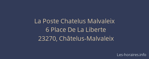 La Poste Chatelus Malvaleix