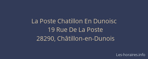 La Poste Chatillon En Dunoisc