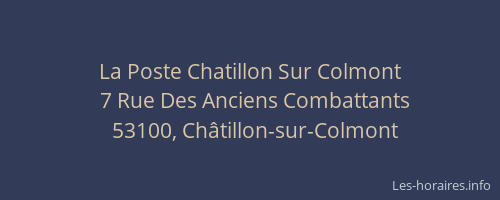 La Poste Chatillon Sur Colmont